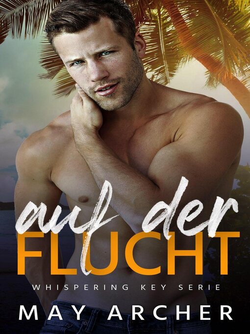 Title details for Auf der Flucht by May Archer - Available